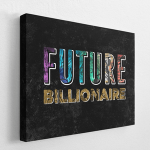 Tableau Motivation Future Billionaire | TableauDecoModerne®